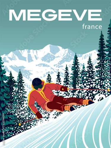 Travel Poster for the ski resort of Megeve, France, with a skier in the first plan and trees and mountain range in the background. Handmade drawing vector illustration retro vintage style.