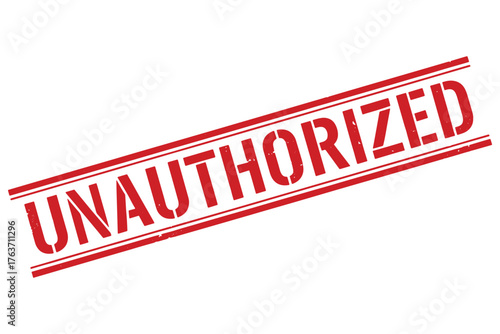 Unauthorized stamp isolated on white background, indicating restricted access, denial of permission, and lack of authorization in a clear, bold design vector illustration