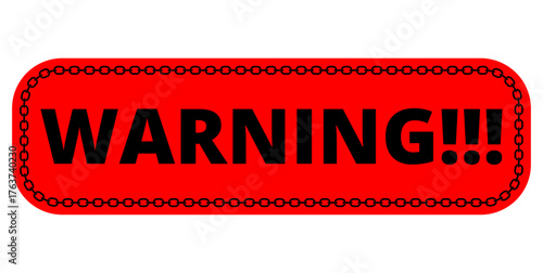 warning sign with chain border