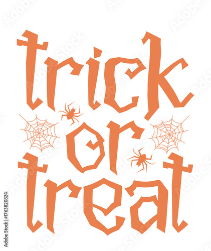 Trick or Treat Halloween typography clip art design on plain white transparent isolated background for card, shirt, hoodie, sweatshirt, apparel, card, tag, mug, icon, poster or badge