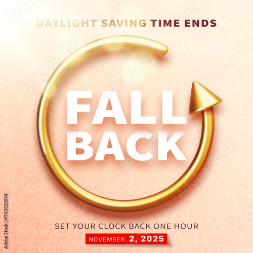 Fall back time. Daylight saving time ends. Vector banner with golden realistic 3d arrow and bokeh on beige background for social networks. Set your clocks back one hour on sunday November 2, 2025