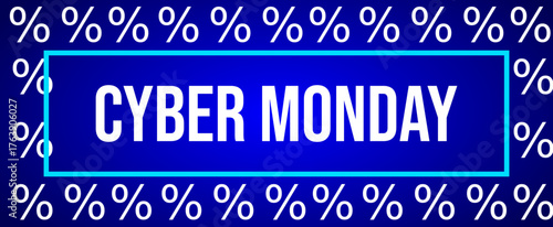 Blue Cyber ​​Monday banner with percentage signs and the message "Cyber ​​Monday Sale"