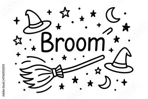 Doodle Broom and Stars. Doodle flying broom with stars, hats, and moons, center word “Broom” in black and white isolated