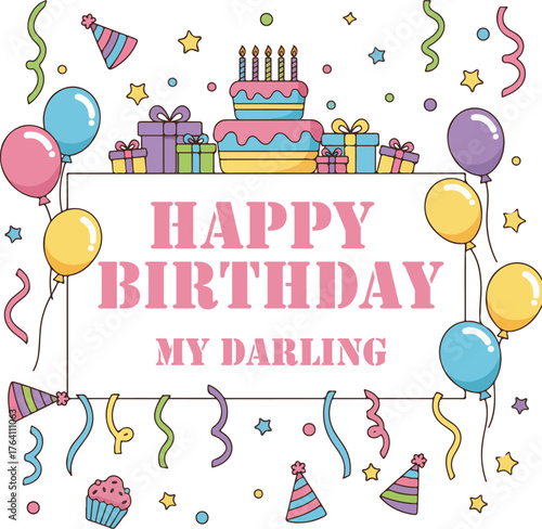 happy birthday my darling festive cake and balloons illustration