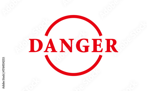 DANGER - Red Rubber Stamp with text DANGER
