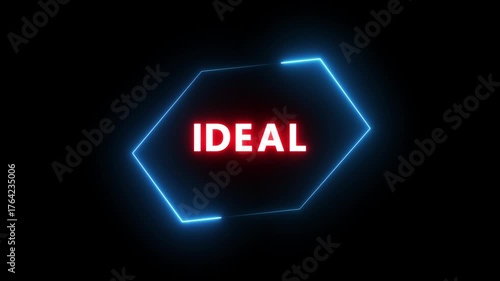 Neon Ideal text animation. Business and finance promotion text animation.