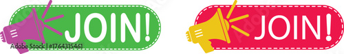 Join Banner icon set. Hiring employment symbol. Human resources concept. Announcement with loudspeaker bubble icon. Label or tag with loudspeaker. Modern registration sign. Vector illustration.