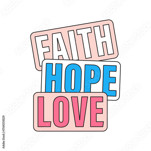 Christian sticker. Faith, Hope, Love