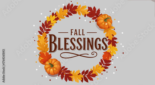 Fall Blessings greeting with a pumpkin and leaf wreath