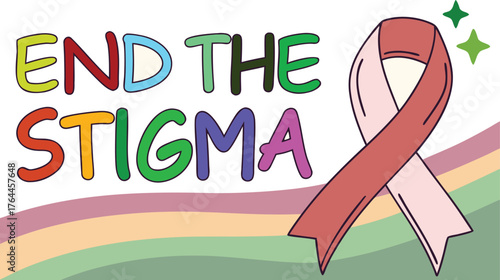 Embracing Change: A vibrant message of hope, with a colorful banner and an awareness ribbon. This image sends a powerful message, promoting unity, and understanding to fight the stereotype.