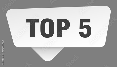 top 5 sign. top 5 white sticker isolated on gray background