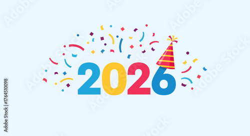 festive and colorful vector graphic for the New Year 2026. Features the bold number 2026 with a party hat and exploding confetti, isolated on a light background
