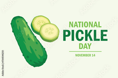 National Pickle Day poster vector illustration. Green pickled cucumber icon vector. Gherkin cucumber drawing. Template for background, banner, card. November 14 every year. Important day