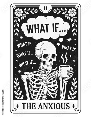 Anxious skeleton contemplating 'what if' scenarios while sipping coffee in a darkly humorous tarot card design