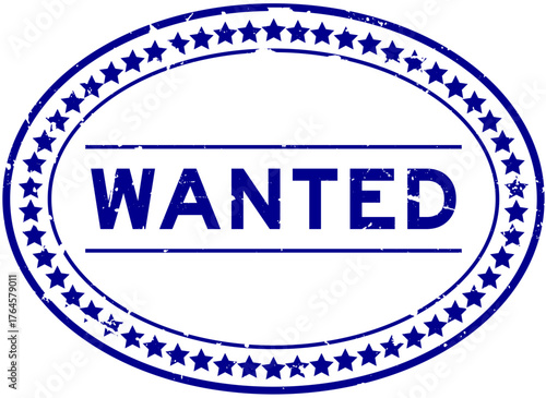 Grunge blue wanted word oval rubber seal stamp on white background