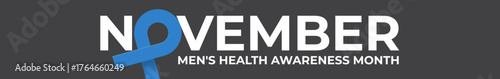 November Mens Health awareness month wide text banner with blue ribbon icon. Blue November is prostate cancer awareness month. november mens health month wide banner