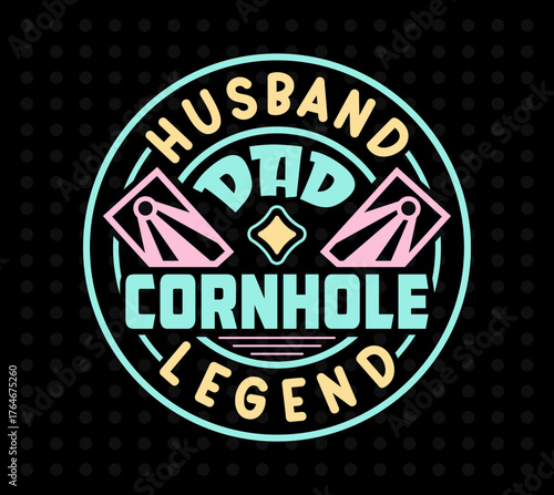 husband dad cornhole legend svg | funny t-shirt design | backyard game vector | corn toss graphic | cricut cut file