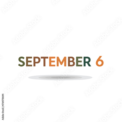 Elegant stylized date marker depicting September 6th in earthy hues, symbolizing remembrance commemoration or milestone celebration
