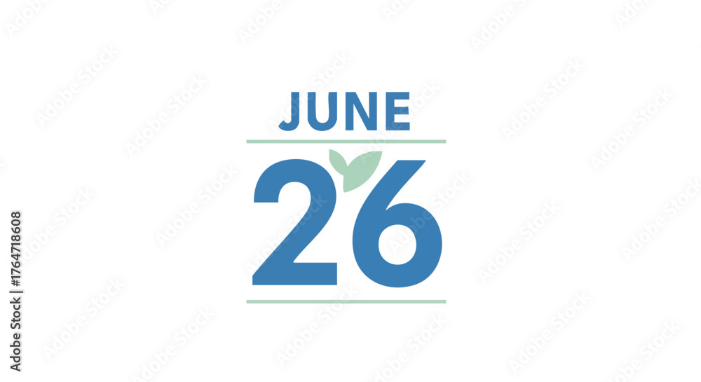Obraz premium Date marker representing June 26th emphasizing a day of growth and ecological awareness aligned with environmental responsibility