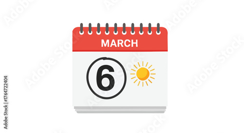 March sixth calendar date displaying a sunny weather forecast illustration isolated over a crisp white backdrop depiction of spring