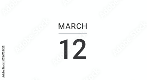 Elegant depiction of March 12 date on a minimalist calendar notification design, providing a clear and modern visual representation