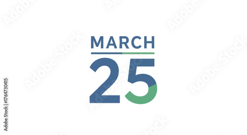 March 25th Marked on Calendar: A Symbolic Reminder of Important Date and Festivities with Modern Design