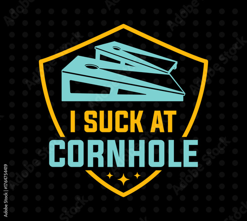 I Suck At Cornhole Svg | Funny T-shirt Design | Backyard Game Vector | Bean Bag Toss Graphic | Cricut Cut File