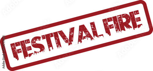 Igniting excitement and celebration with a dramatic Festival Fire event declaration stamp