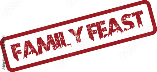 Joyful gatherings and culinary delights celebrated with a festive Family Feast declaration stamp