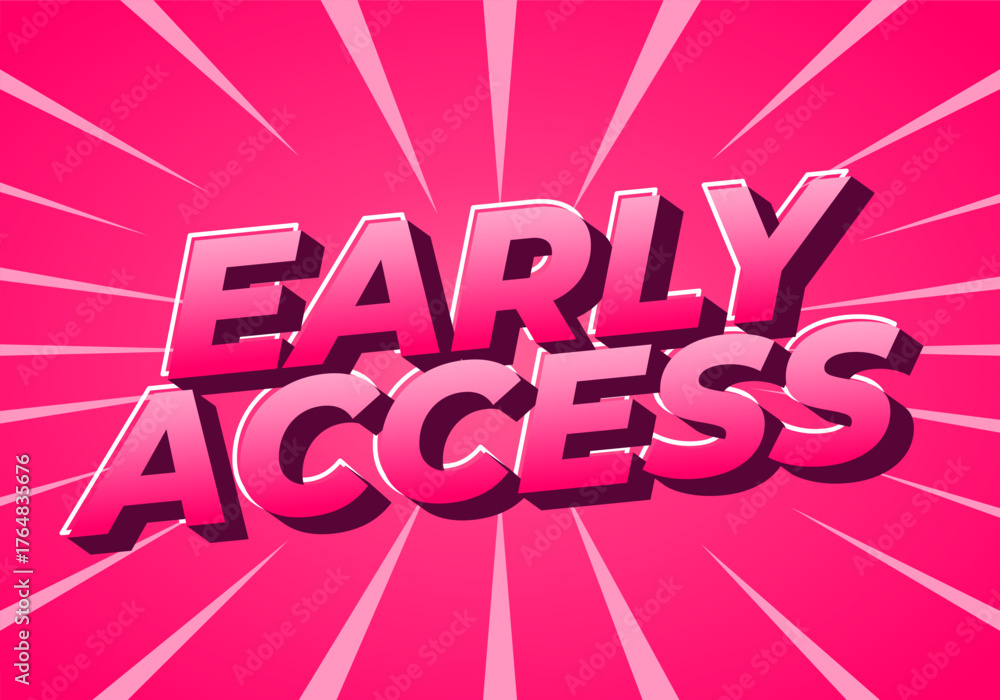 Obraz premium A vibrant pink background with bold, 3D text that reads EARLY ACCESS. The text is designed
