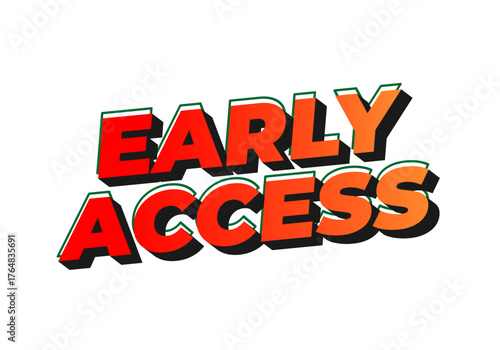 Bold text graphic featuring the words Early Access in a vibrant, multi colored style with a shadow