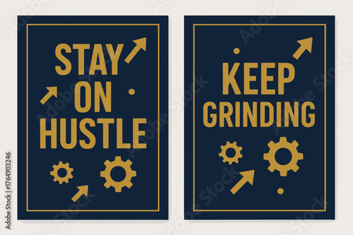 Stay On Hustle Banners. Stay on hustle. Two vertical A6 banners with safe margins, centered composition, no elements touching edges, bold, navy and gold,