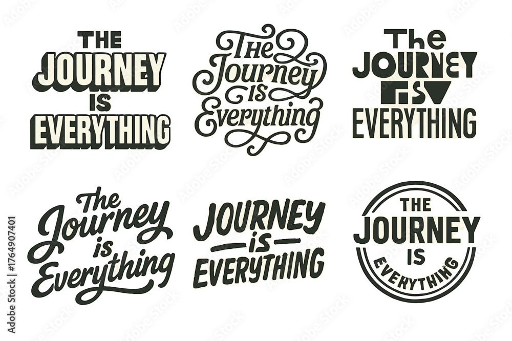 Fototapeta premium Harmonious Lettering Grid. The Journey is Everything. Set lettering. harmonious lettering variations of the same emblematic concept, each with different