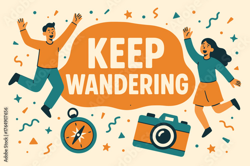 Keep Exploring Banner. Keep wandering banner, flat vector illustration, bold oversized text inside rounded blob, cartoon characters jumping and waving, compass