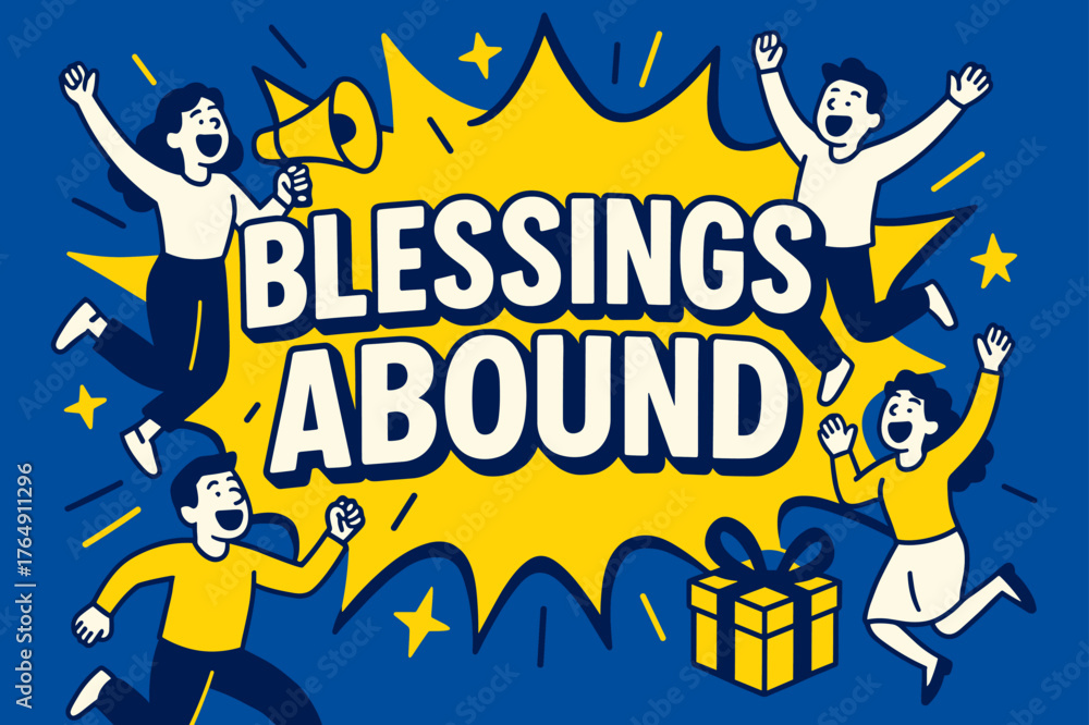 Fototapeta premium Blessings Abound Celebration. Blessings Abound banner, flat vector illustration, bold oversized text inside splash explosion banner, cartoon characters jumping