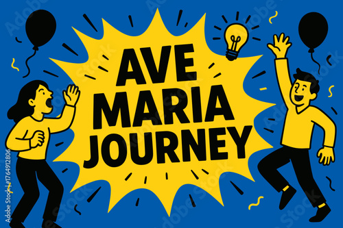 Ave Maria Celebration. Ave Maria Journey banner, flat vector illustration, bold oversized text inside splash explosion banner, cartoon characters dancing and