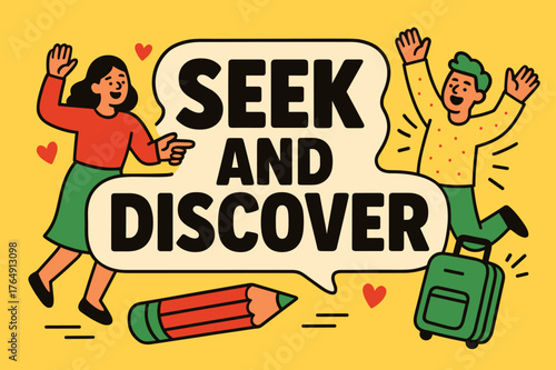 Seek and Discover. Seek and discover banner, flat vector illustration, bold oversized text inside sticker outline, cartoon characters dancing and waving,