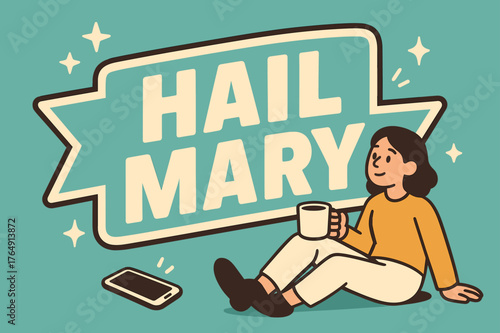 Hail Mary Banner. Hail Mary banner, flat vector illustration, bold oversized text inside sticker outline banner, cartoon characters sitting and holding a