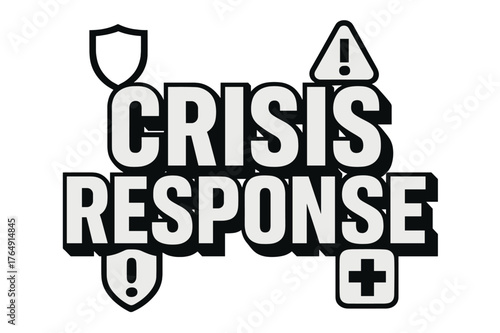 Crisis Response Typography. Bold Block Lettering ? "Crisis Response" in massive bold geometric letters, stacked block composition, heavy outlines with subtle