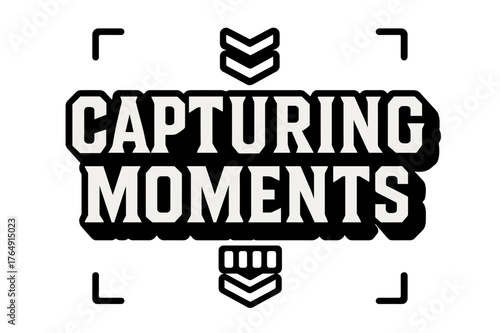 Bold Geometric Typography. Capturing Moments ? bold block geometric lettering; thick massy letters with geometric serifs, heavy outer outline and strong cast