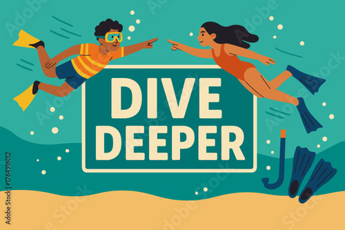 Dive Deeper Banner. Dive deeper banner, flat vector illustration, bold oversized text inside rectangular frame, cartoon characters swimming and pointing,