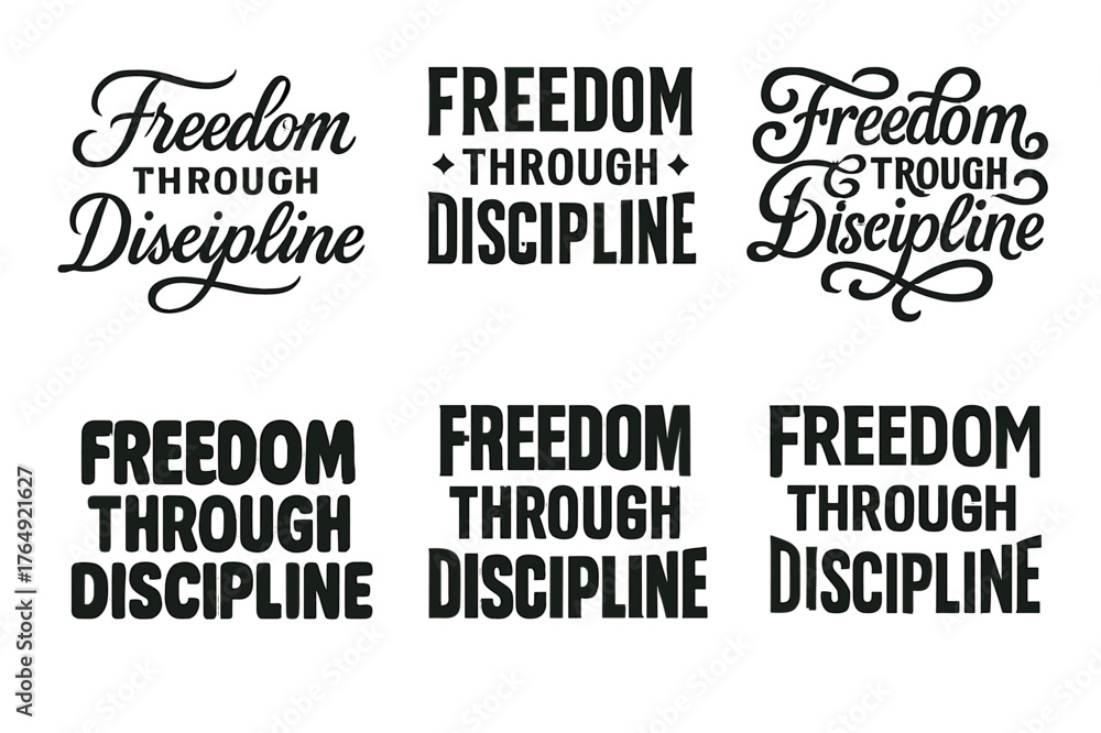 Fototapeta premium Diverse Lettering Styles. Freedom Through Discipline. Set lettering. harmonious lettering variations of the same emblematic concept, each with different