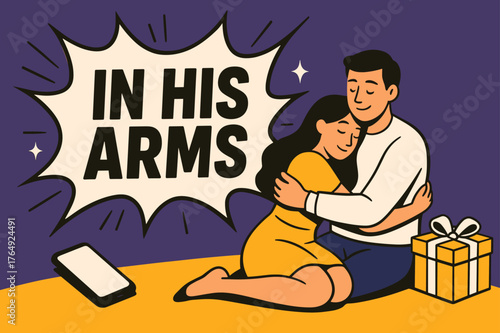 In His Arms. In His Arms banner, flat vector illustration, bold oversized text inside comic burst banner, cartoon characters sitting and hugging interacting