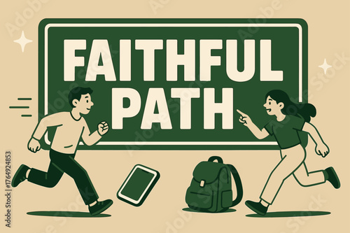 Faithful Path Banner. Faithful Path banner, flat vector illustration, bold oversized text inside rectangular frame banner, cartoon characters running and