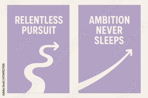 Ambition and Pursuit Banners. Relentless pursuit. Two vertical A6 banners with safe margins, centered composition, no elements touching edges, minimal,