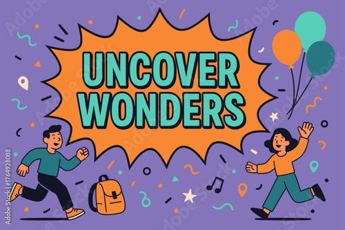 Comic Adventure Banner. Uncover wonders banner, flat vector illustration, bold oversized text inside comic burst, cartoon characters running and waving,