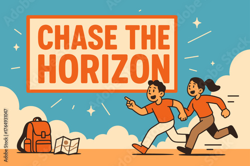 Chase the Horizon. Chase the horizon banner, flat vector illustration, bold oversized text inside rectangular frame, cartoon characters running and pointing,