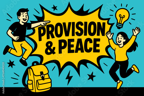 Provision & Peace Banner. Provision & Peace banner, flat vector illustration, bold oversized text inside comic burst banner, cartoon characters jumping and