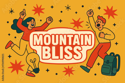 Mountain Bliss Celebration. Mountain bliss banner, flat vector illustration, bold oversized text inside sticker outline, cartoon characters dancing and
