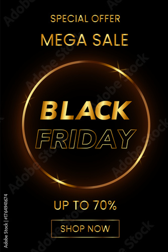 Black friday backdrop template with golden font and  circle frame on black background. Black Friday mega sale.Sale banner.Discount poster for advertising, marketing, social media.Vector illustration.